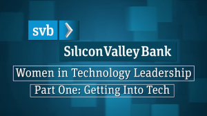 Innovation Economy Outlook 'Women in Technology Leadership' videos