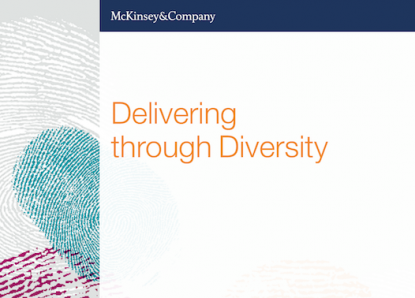 McKinsey&Company reports on “Delivering through diversity”